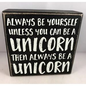 Designs by Kathy Always Be Yourself box sign 5x5